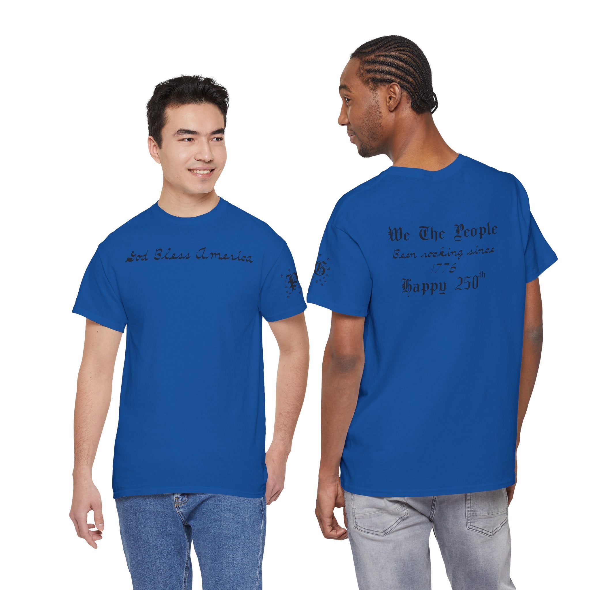 Patriotic 'God Bless America' Tee — 'We The People' Backprint 250th Celebration T-Shirt