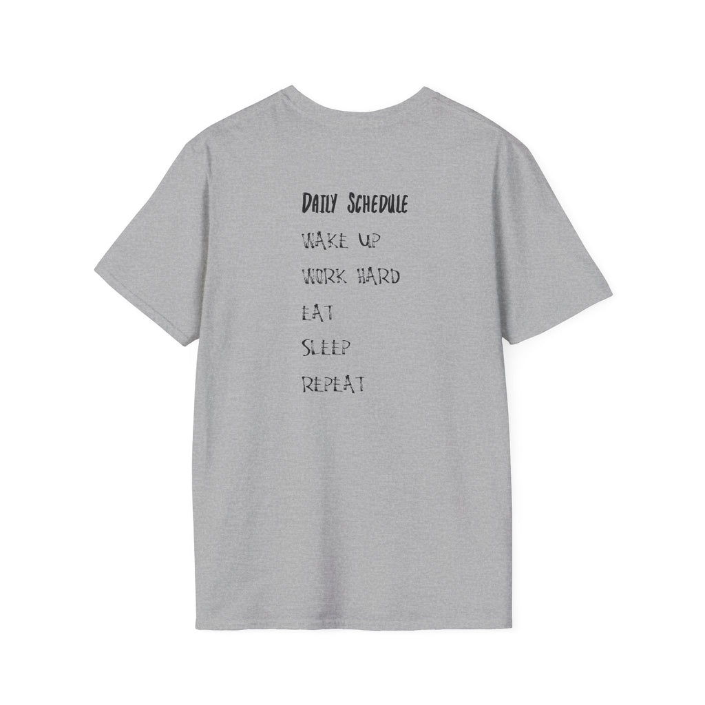 Daily Schedule T-Shirt — “If You Aren’t Working Hard You’re Not Gonna Succeed” Motivational Tee