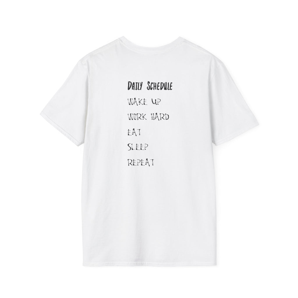 Daily Schedule T-Shirt — “If You Aren’t Working Hard You’re Not Gonna Succeed” Motivational Tee