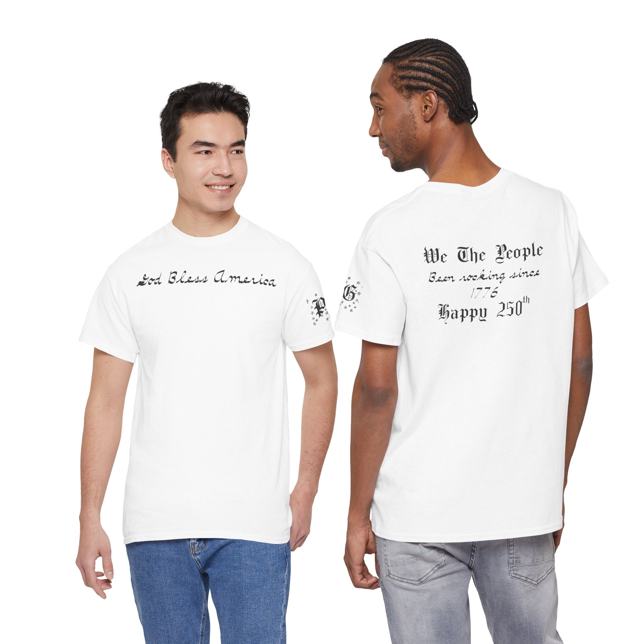 Patriotic 'God Bless America' Tee — 'We The People' Backprint 250th Celebration T-Shirt