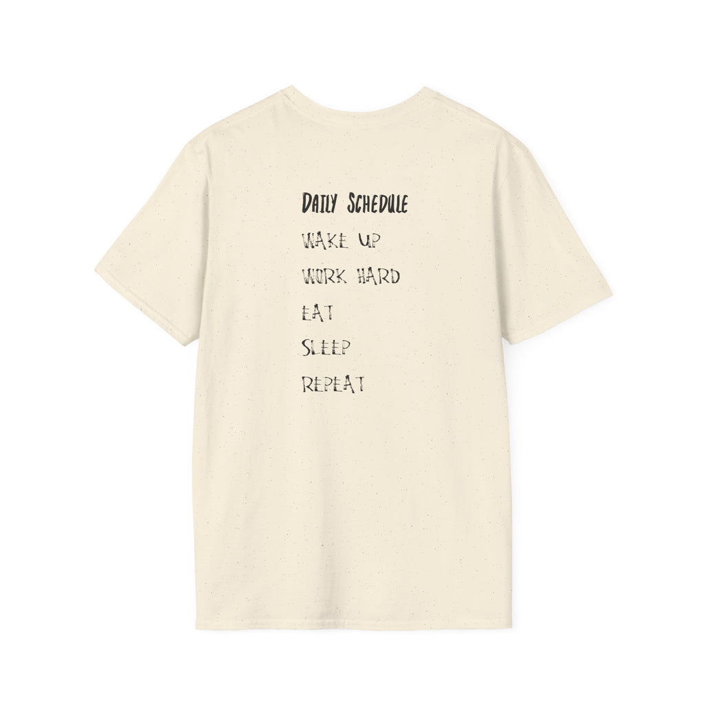 Daily Schedule T-Shirt — “If You Aren’t Working Hard You’re Not Gonna Succeed” Motivational Tee